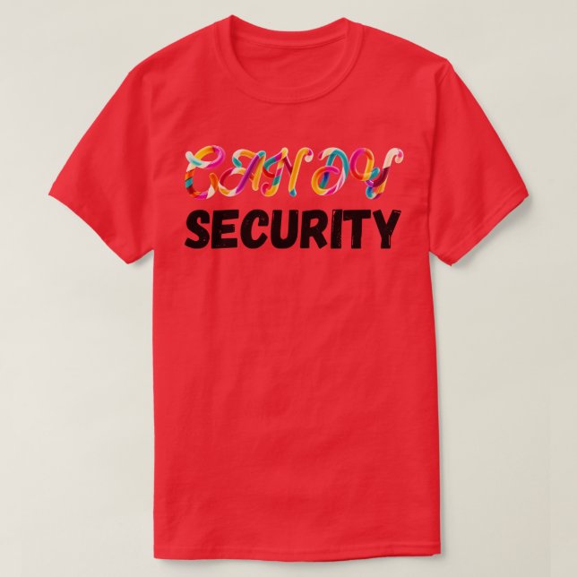 Camiseta Funny Candy Security Halloween disstume La humorís (Diseño del anverso)