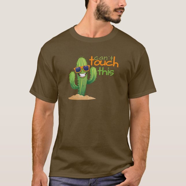 Camiseta Funny Can't Touch This Cactus Tshirt (Anverso)