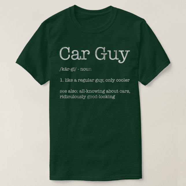Camiseta Funny Car Guy Mens Boys Gift Car Guy Definición (Diseño del anverso)