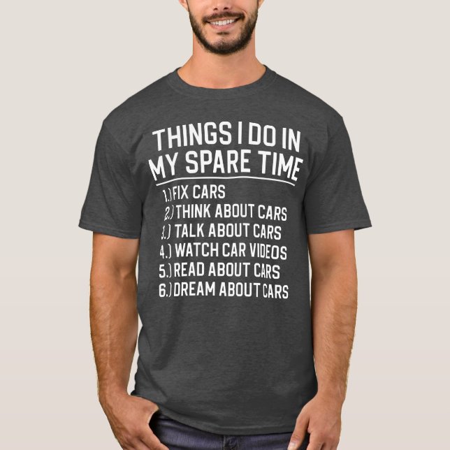 Camiseta Funny Car Mechanic Car Loverhings I Do Car friend (Anverso)