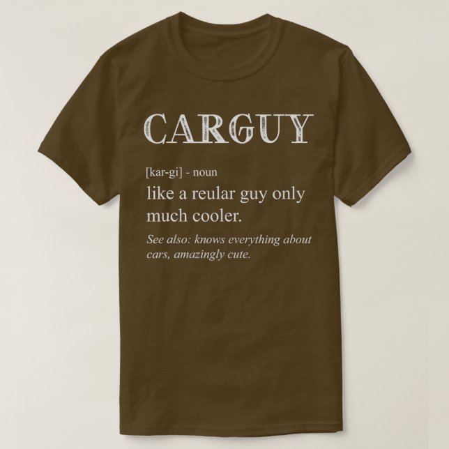 Camiseta Funny Carguy Definición Car Guy Hombres Día D del  (Diseño del anverso)
