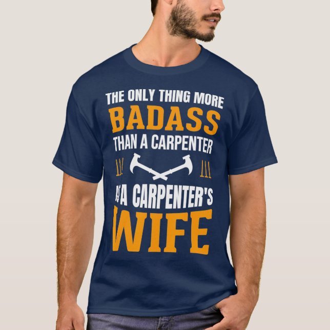 Camiseta Funny Carpenter Wife Quote Saying Gift (Anverso)