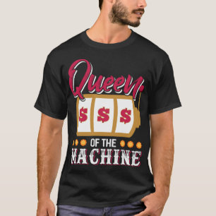 Camiseta Funny Casino Slot Machine Queen Gambling Slot Mach