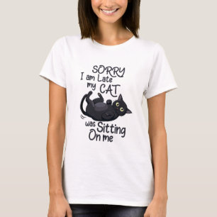 Camiseta Funny Cat Disculpe - Tarde por mi gato