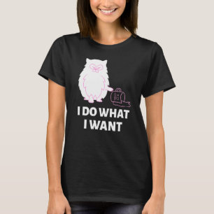 Camiseta Funny-Cat-I-Do Lo Que Quiero