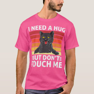 Camiseta Funny Cat I Need A Hug Dont Touch Humor for Introv