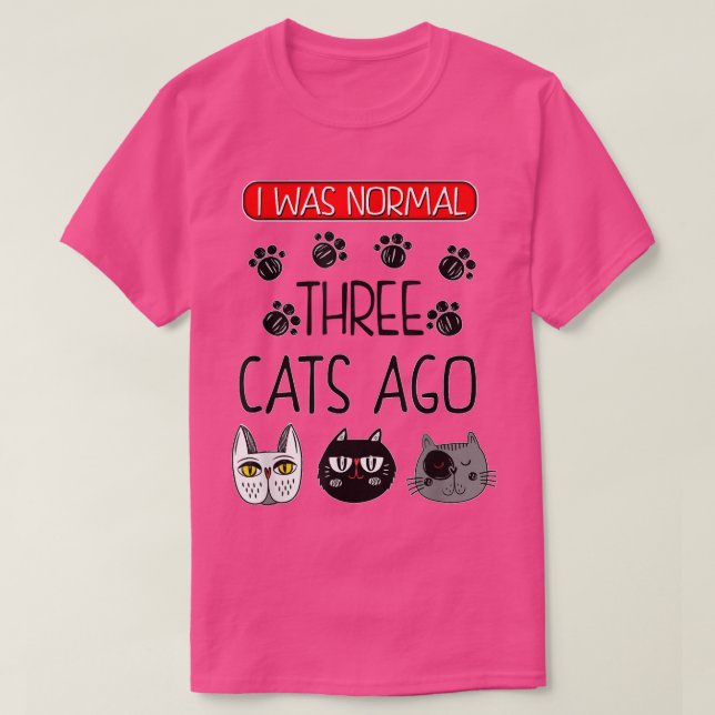 Camiseta Funny Cat, I was normal  (Diseño del anverso)