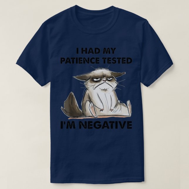 Camiseta Funny cat sarcasms cat I Had My Patience Tested Im (Diseño del anverso)