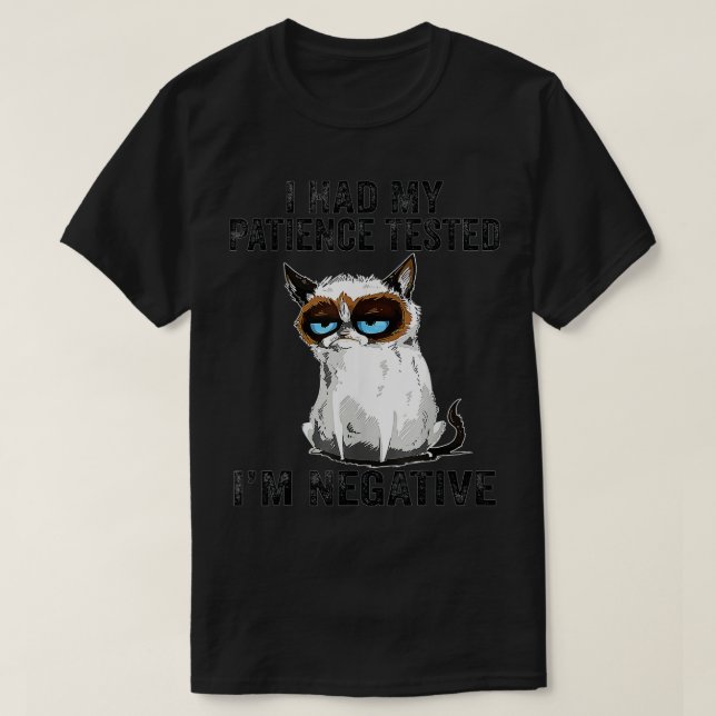 Camiseta Funny cat sarcasms cat I Had My Patience Tested Im (Diseño del anverso)