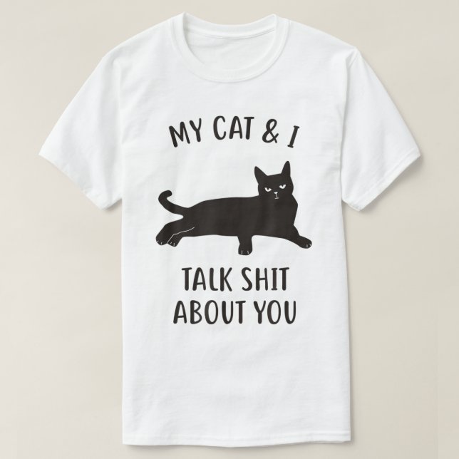 Camiseta Funny Cat Sarcastic Humor Design (Diseño del anverso)