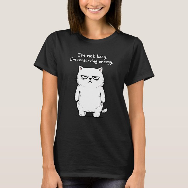 Camiseta Funny Cat Sarcastic Humor Design - Girls designs (Anverso)