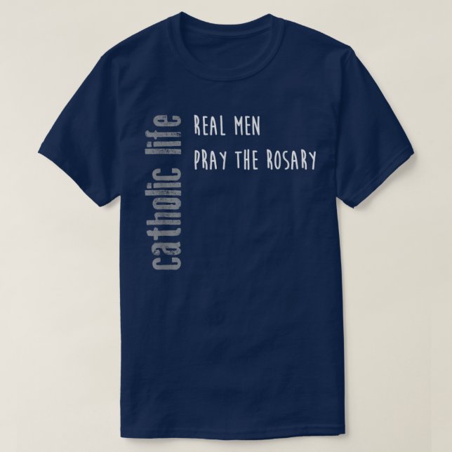 Camiseta Funny Catholic Life , Real Men Pray Rosary Gift  (Diseño del anverso)