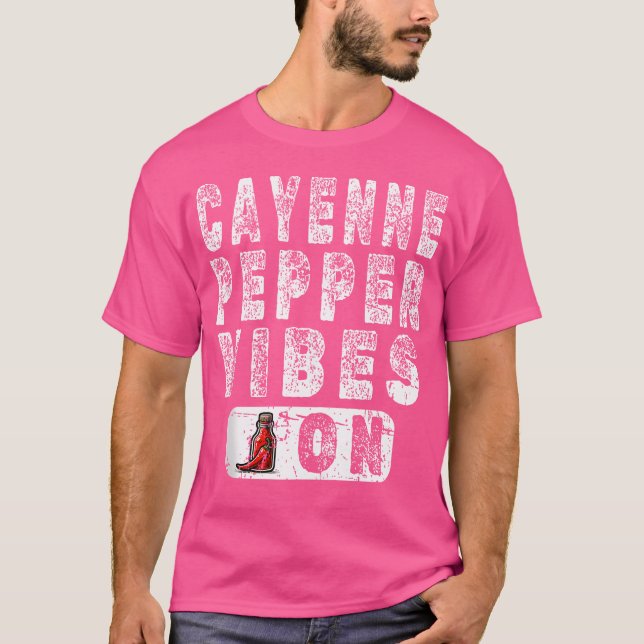 Camiseta Funny Cayenne Pepper Vibes En Chiste (Anverso)