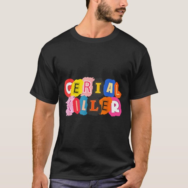 Camiseta Funny Cereal Killer Cereal Design For Breakfast Lo (Anverso)