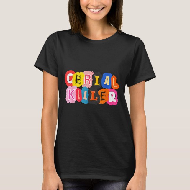Camiseta Funny Cereal Killer Cereal Design For Breakfast Lo (Anverso)