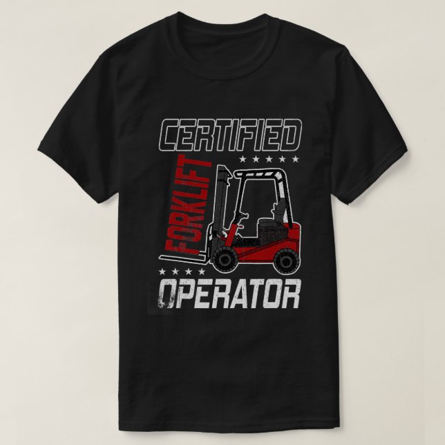 Camiseta Funny Certified Forklift Operator Drik Fork Lif (Diseño del anverso)