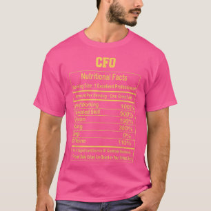 Camiseta Funny CFO Nutritional Facts Motivational Quote