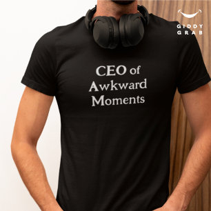 Camiseta Funny Character Quote CEO de momentos incómodos