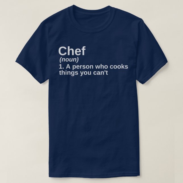 Camiseta Funny Chef Definition Meaning Culinary School Cook (Diseño del anverso)