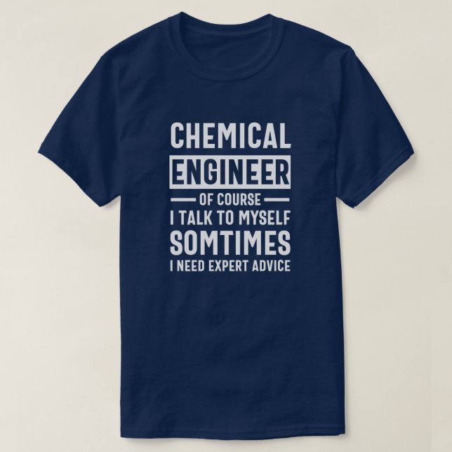 Camiseta Funny Chemical Engineer Gift (Diseño del anverso)
