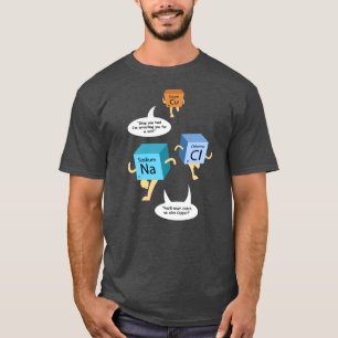 Camiseta Funny Chemistry Pun