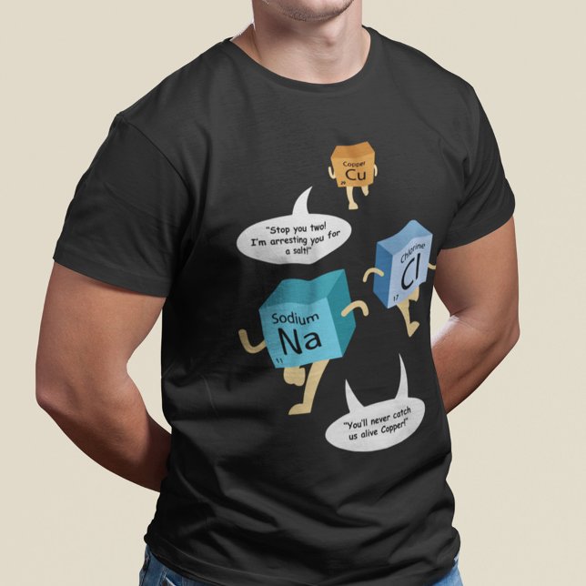 Camiseta Funny Chemistry Pun (Subido por el creador)