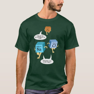 Camiseta Funny Chemistry Pun