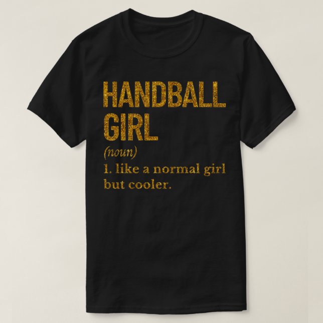 Camiseta Funny chica de balonmano cita 2 (Diseño del anverso)