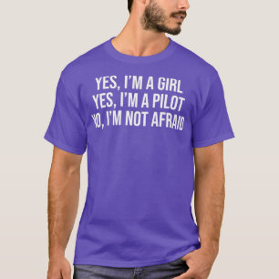 Camiseta Funny Chica Piloto Sí Soy Chica T