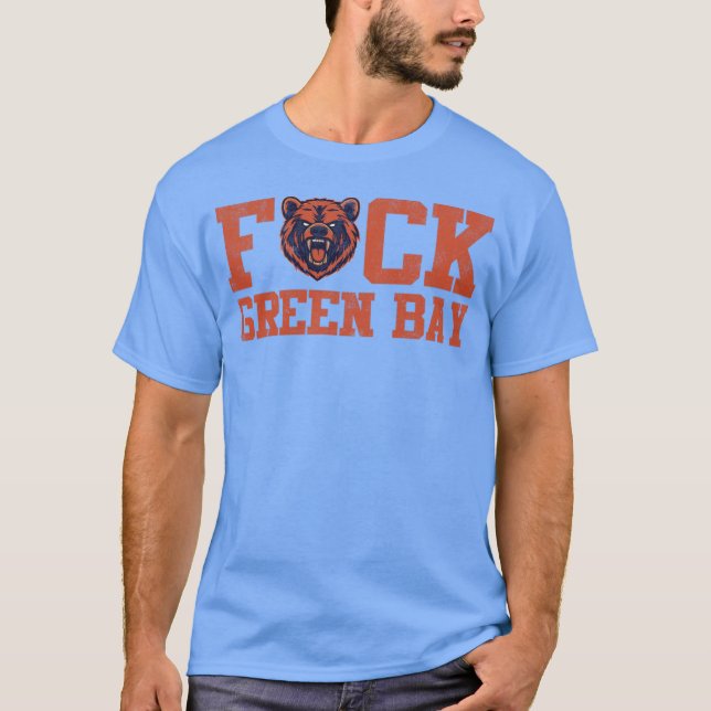 Camiseta Funny Chicago Bears Parody F ck Green Bay FGB M106 (Anverso)