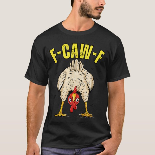 Camiseta Funny Chicken Butt F-caw-f Rooster Country Farm He (Anverso)