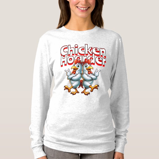 Camiseta Funny Chicken Hoarder (Anverso)
