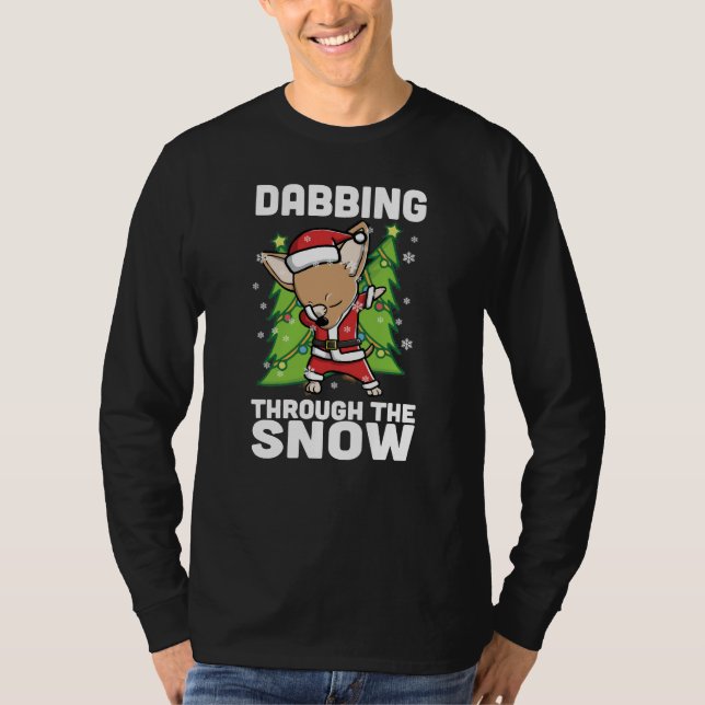 Camiseta Funny Chihuahua Dabbing Through The Snow Dab Chris (Anverso)