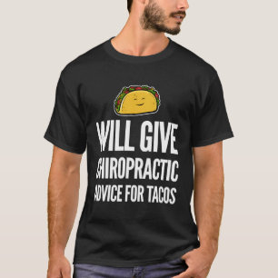 Camiseta Funny Chiropractor Tacos Chiropractico Assistant