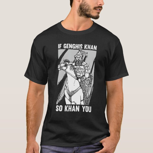 Camiseta Funny Chiste de historia mongol y Genghis Khan Quo (Anverso)