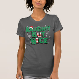 Camiseta Funny Chiste Navidades Humor travieso pero agradab