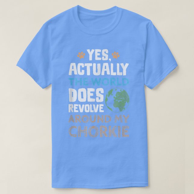 Camiseta Funny Chorkie Dog (Diseño del anverso)