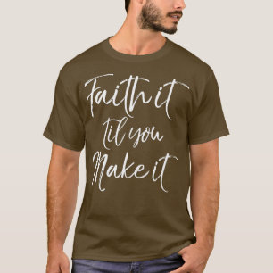 Camiseta Funny Christian Pun Quote for Women Fah Til You