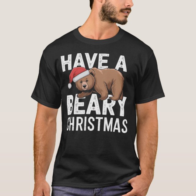 Camiseta Funny Christmas Bear Pun - Have A Beary Christmas (Anverso)