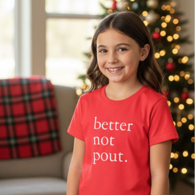Camiseta Funny Christmas Better Not Pout Simple Cute  (Subido por el creador)