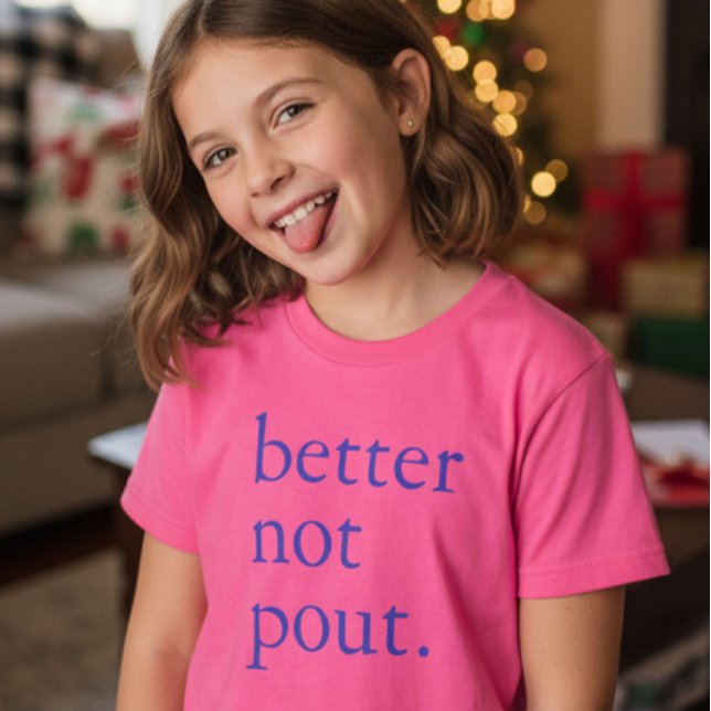 Camiseta Funny Christmas Better Not Pout Simple Cute  (Subido por el creador)