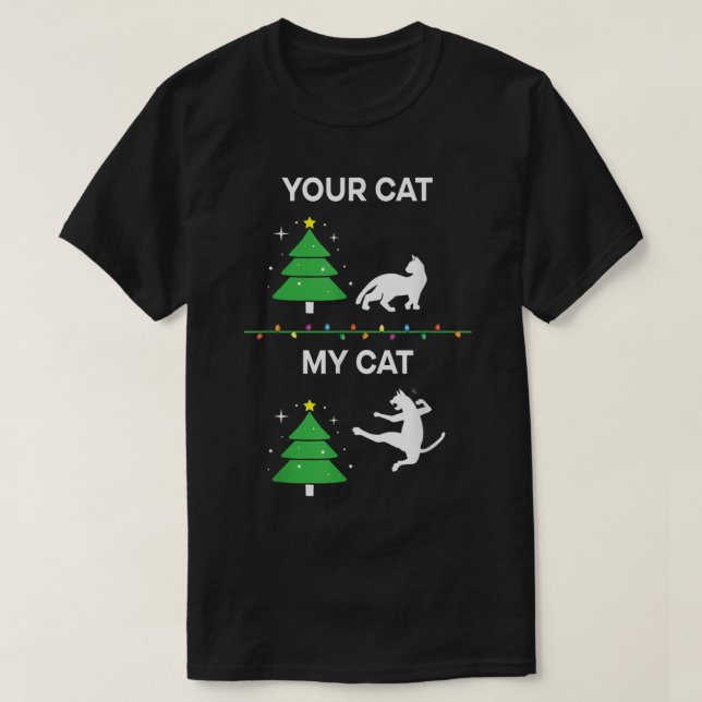 Camiseta Funny Christmas Cat Tree Meme Your Cat vs My Cat (Diseño del anverso)