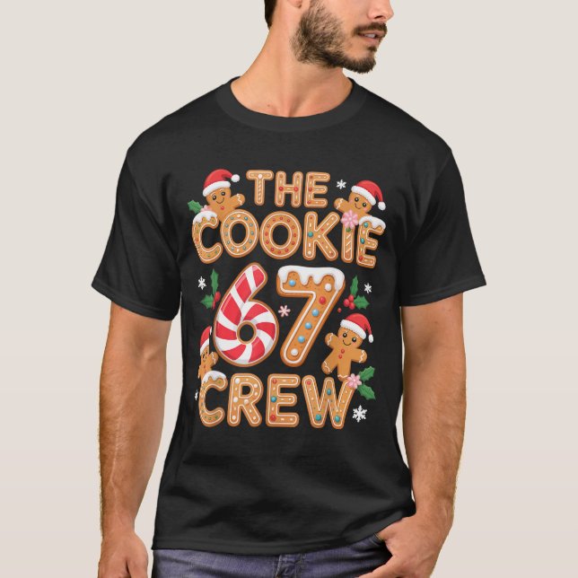 Camiseta Funny Christmas Cookie Crew 67 Meme Party Vibes Ba (Anverso)