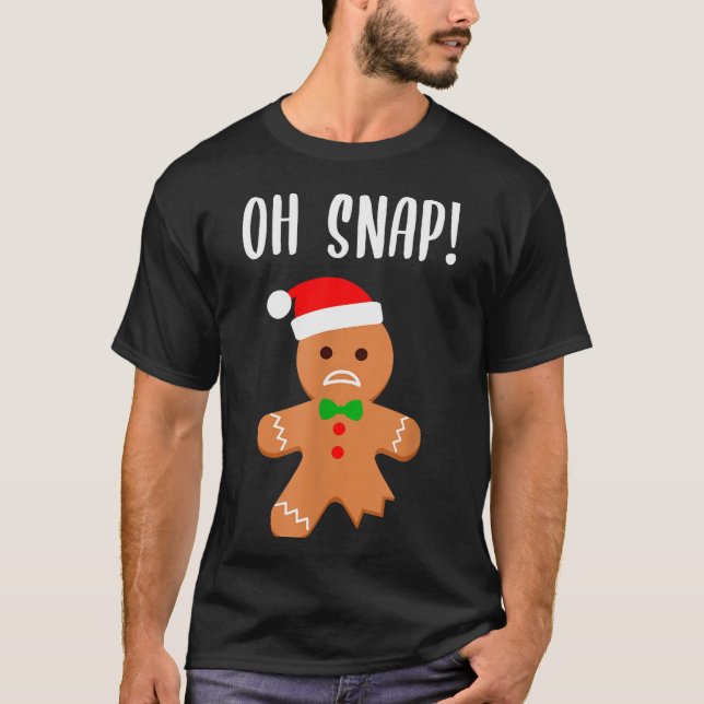Camiseta Funny Christmas Gingerbread Man Oh Snap Outfit Paj (Anverso)