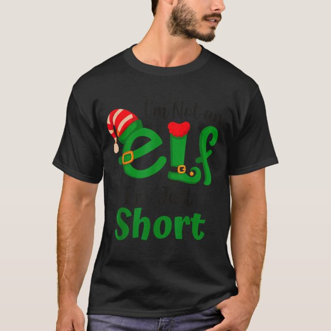 Camiseta Funny Christmas I'm Not An Elf I'm Just Short Xmas (Anverso)