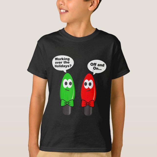 Camiseta Funny Christmas Lights Joke Light Bulb Working Off (Anverso)