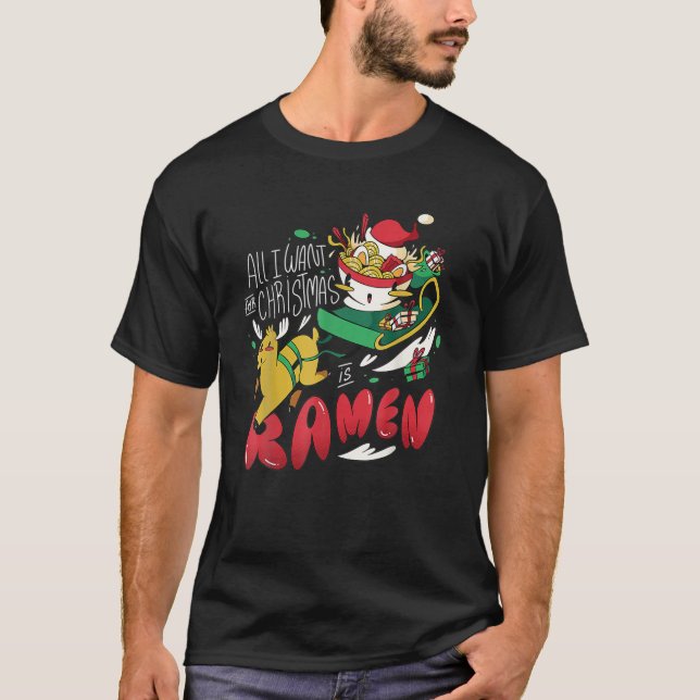 Camiseta Funny Christmas Ramen All I Want For Christmas Is (Anverso)