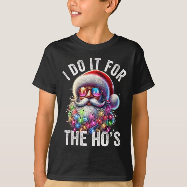 Camiseta Funny Christmas Santa Claus I Do It For The Hos Cu (Anverso)