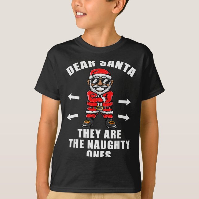 Camiseta Funny Christmas Shirt Dear Santa They Are The Naug (Anverso)