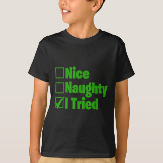 Camiseta Funny Christmas Shirt Hilarious Nice Naughty I Tri